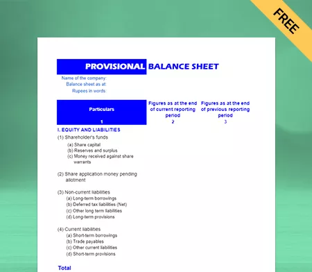 easily track your liabilitis by using Provisional balance sheet format