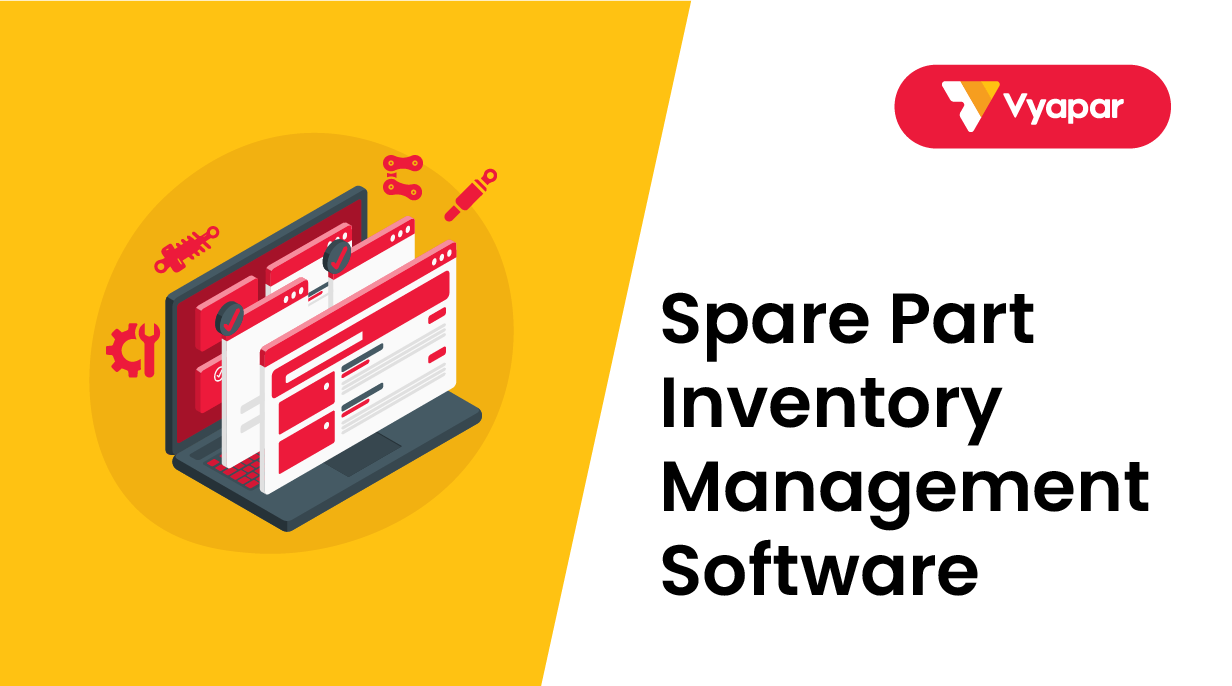 Spare Parts Inventory Management Software Vyapar App
